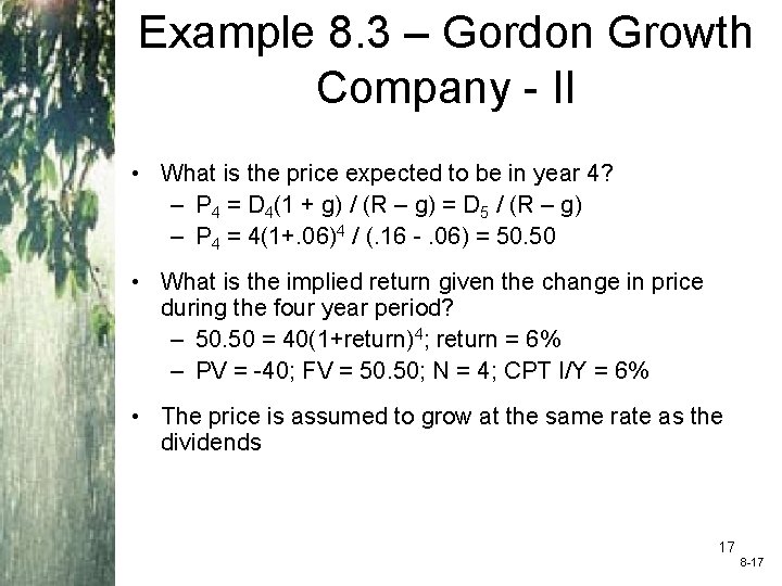Example 8. 3 – Gordon Growth Company - II • What is the price