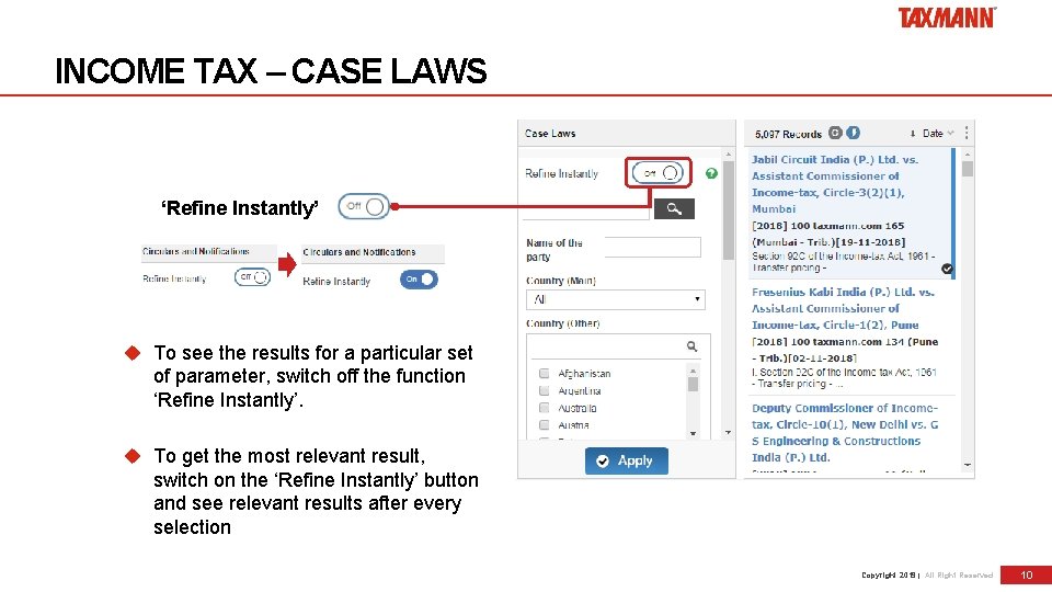 INCOME TAX – CASE LAWS ‘Refine Instantly’ To see the results for a particular