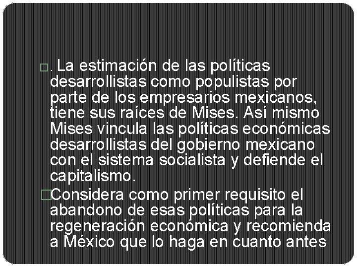 La estimación de las políticas desarrollistas como populistas por parte de los empresarios mexicanos,