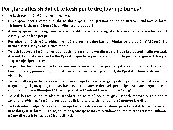 Por çfarë aftësish duhet të kesh për të drejtuar një biznes? • • •