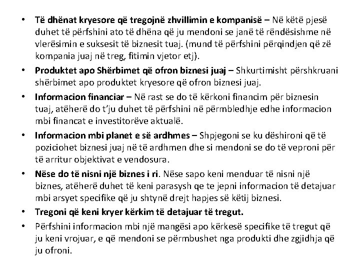  • Të dhënat kryesore që tregojnë zhvillimin e kompanisë – Në këtë pjesë