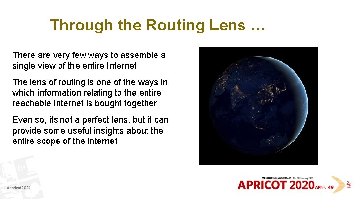 Through the Routing Lens … There are very few ways to assemble a single
