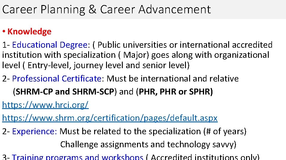 Career Planning & Career Advancement • Knowledge 1 - Educational Degree: ( Public universities