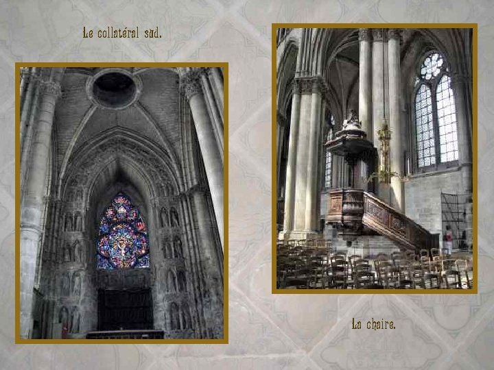 Le collatéral sud. La chaire. 