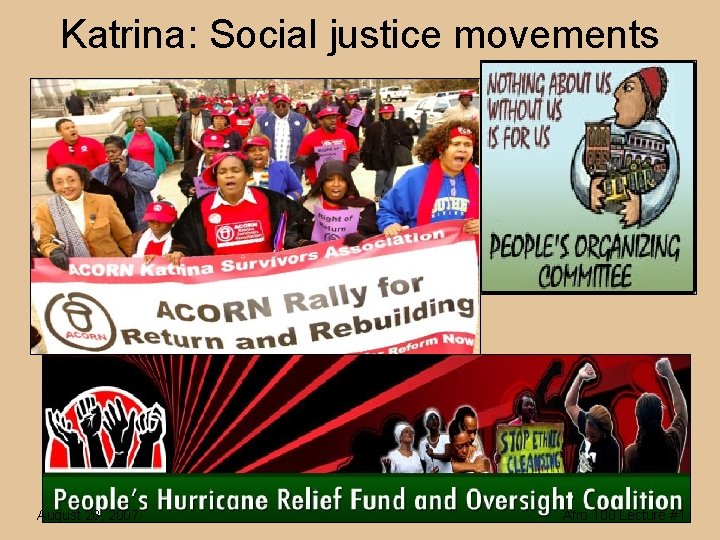 Katrina: Social justice movements August 28, 2007 Afro 100 Lecture #1 