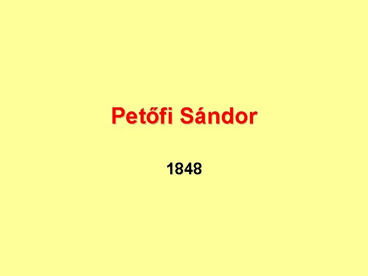 Petőfi Sándor 1848 