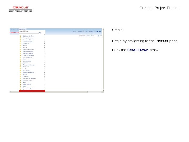 Creating Project Phases Step 1 Begin by navigating to the Phases page. Click the