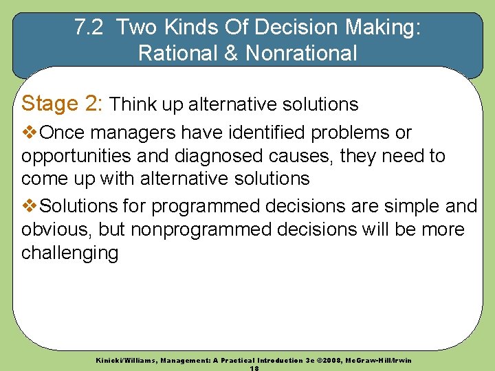 7. 2 Two Kinds Of Decision Making: Rational & Nonrational Stage 2: Think up