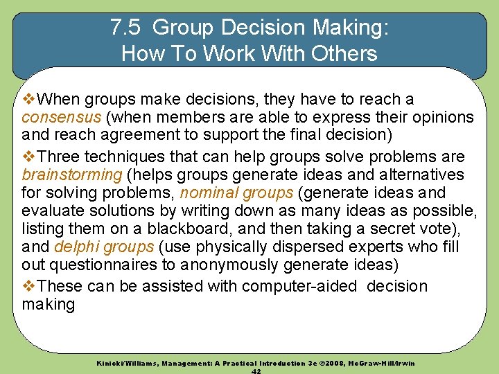 7. 5 Group Decision Making: How To Work With Others v. When groups make