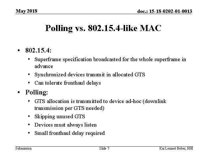May 2018 doc. : 15 -18 -0202 -01 -0013 Polling vs. 802. 15. 4
