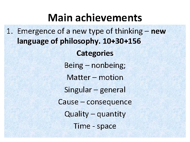 Main achievements 1. Emergence of a new type of thinking – new language of