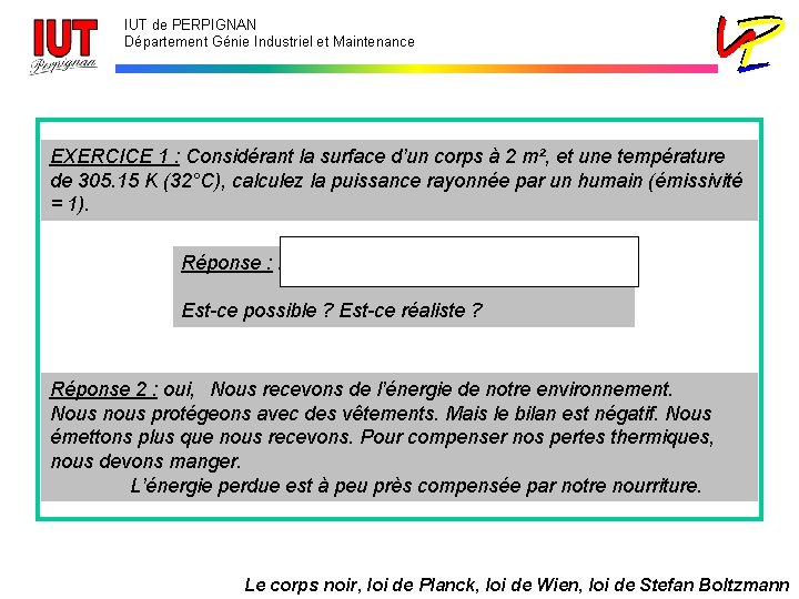 IUT de PERPIGNAN Département Génie Industriel et Maintenance EXERCICE 1 : Considérant la surface