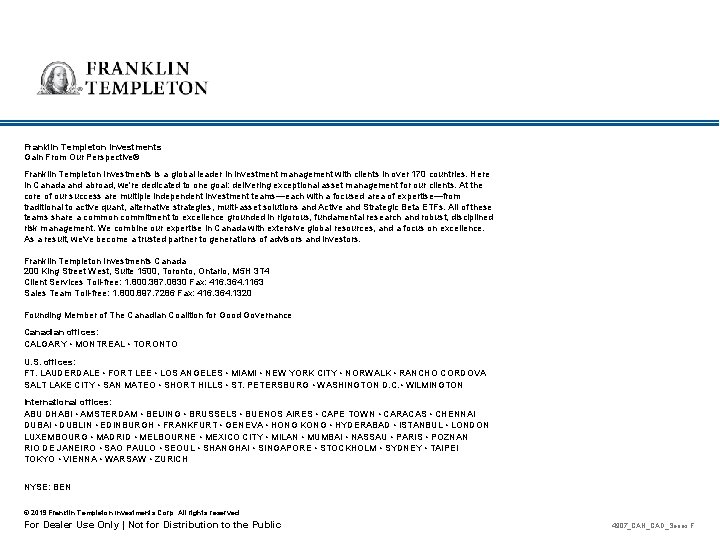 Franklin Templeton Investments Gain From Our Perspective® Franklin Templeton Investments is a global leader