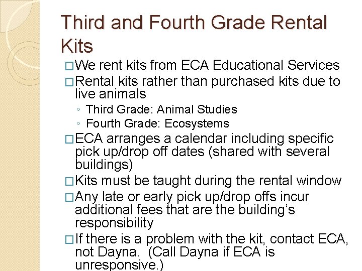 Third and Fourth Grade Rental Kits �We rent kits from �Rental kits rather live