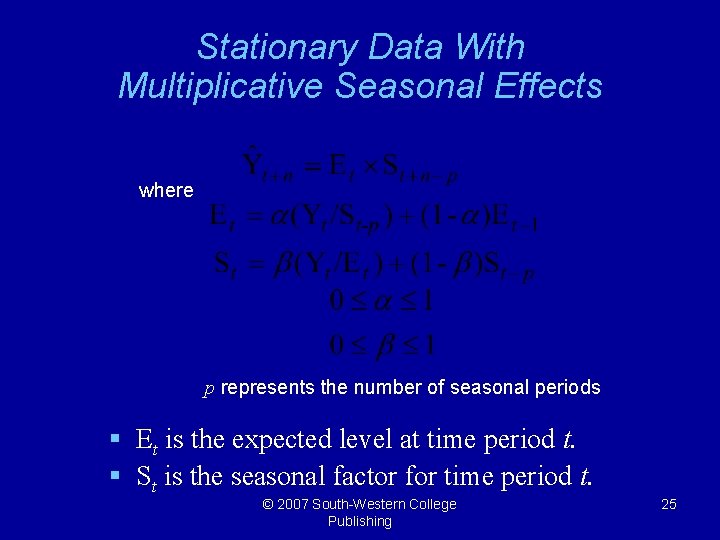 Stationary Data With Multiplicative Seasonal Effects where p represents the number of seasonal periods