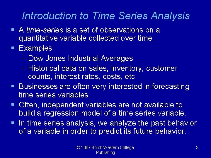 Introduction to Time Series Analysis § A time-series is a set of observations on