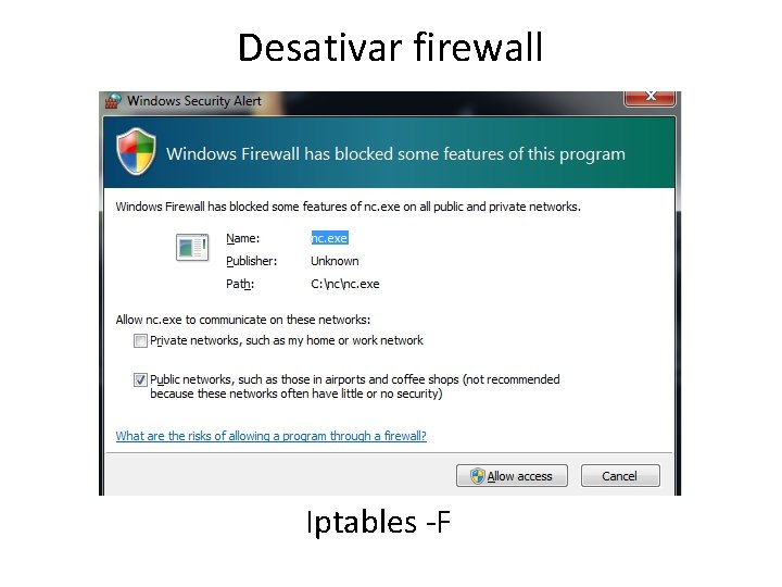Desativar firewall Iptables -F 