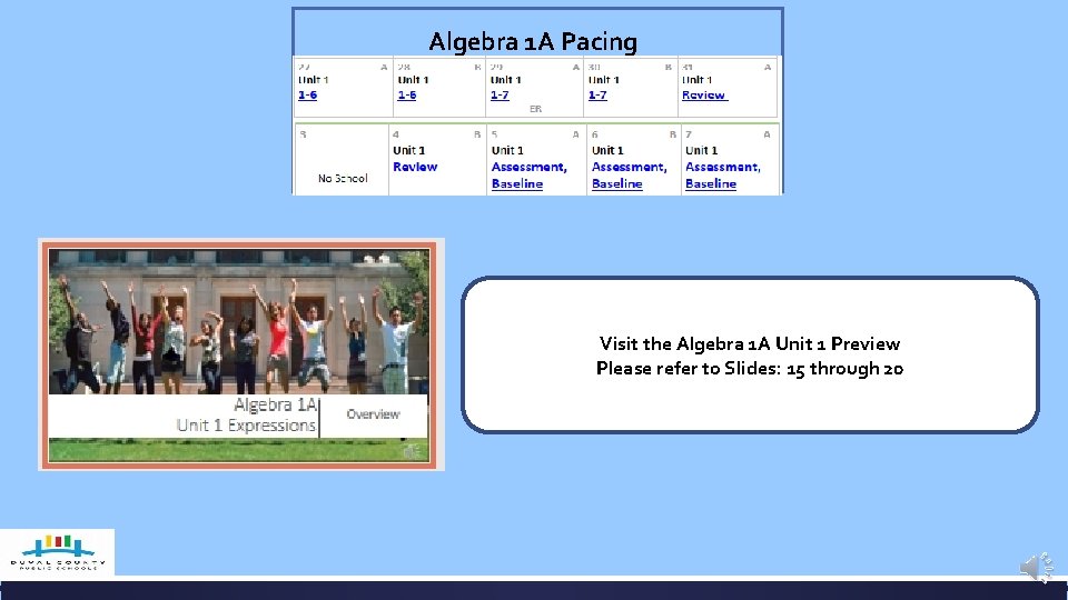 Algebra 1 A Pacing Visit the Algebra 1 A Unit 1 Preview Please refer