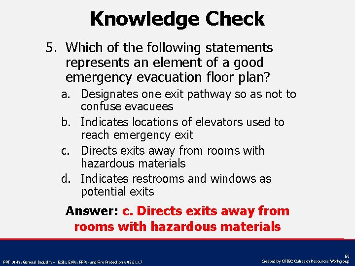 Knowledge Check 5. Which of the following statements represents an element of a good