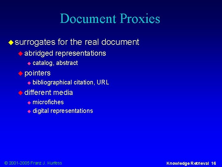 Document Proxies u surrogates u abridged u for the real document representations catalog, abstract