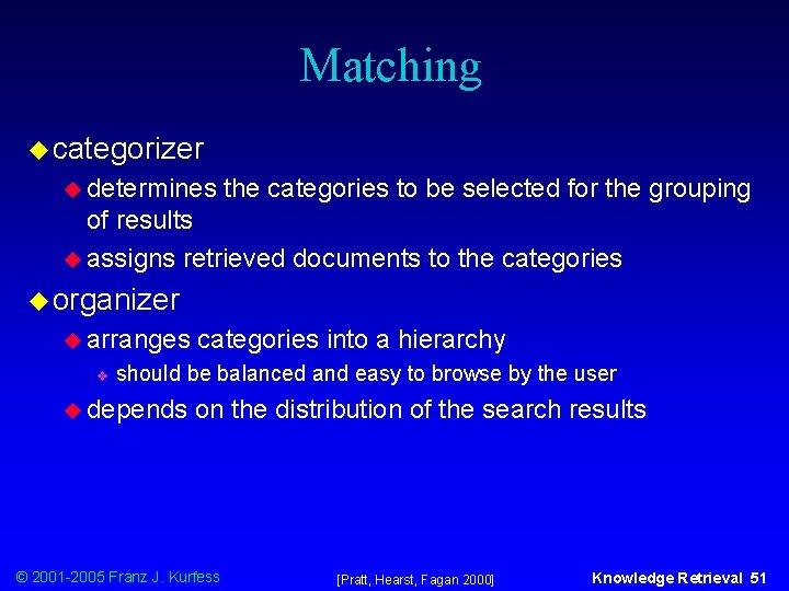 Matching u categorizer u determines the categories to be selected for the grouping of