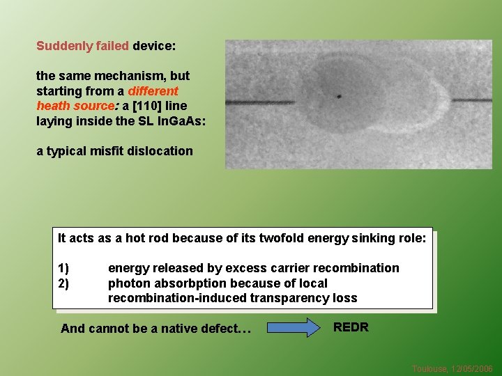 Suddenly failed device: the same mechanism, but starting from a different heath source: a