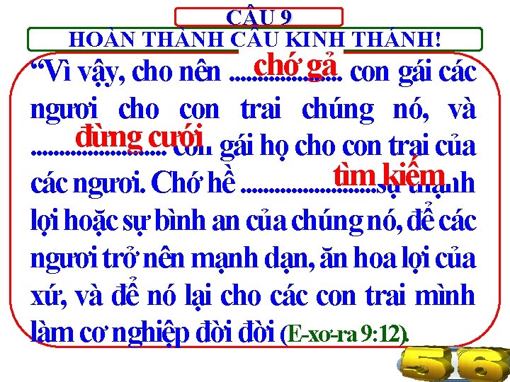 C U 9 HOÀN THÀNH C U KINH THÁNH! chớ gả con gái các