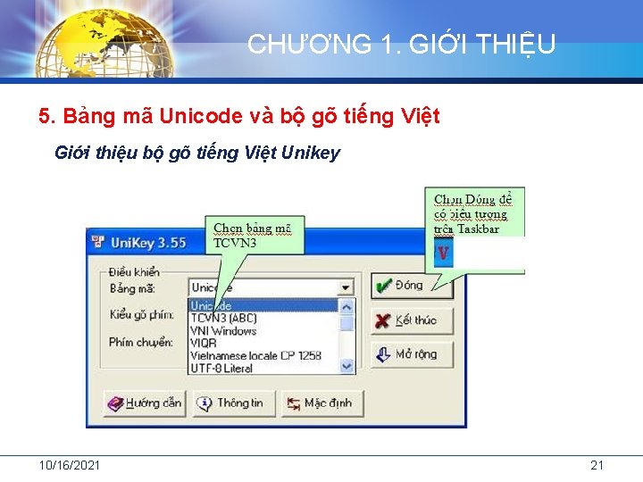 CHƯƠNG 1. GIỚI THIỆU 5. Bảng mã Unicode và bộ gõ tiếng Việt Giới