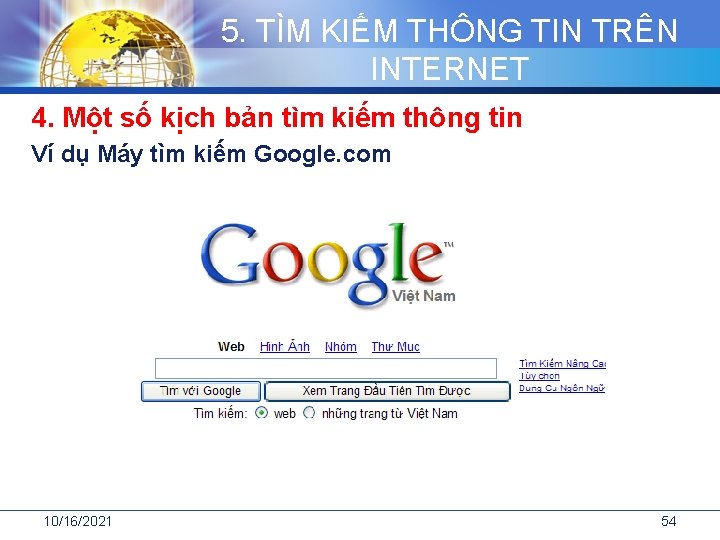 5. TÌM KIẾM THÔNG TIN TRÊN INTERNET 4. Một số kịch bản tìm kiếm