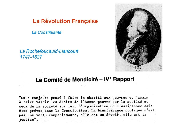 La Révolution Française La Constituante La Rochefoucauld-Liancourt 1747 -1827 
