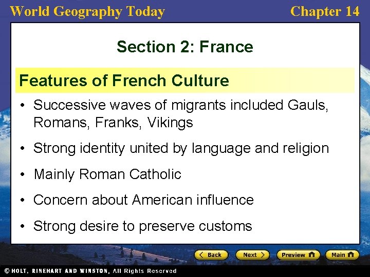World Geography Today Chapter 14 Section 2: France Features of French Culture • Successive