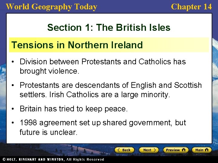 World Geography Today Chapter 14 Section 1: The British Isles Tensions in Northern Ireland
