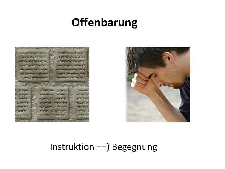 Offenbarung Instruktion ==) Begegnung 