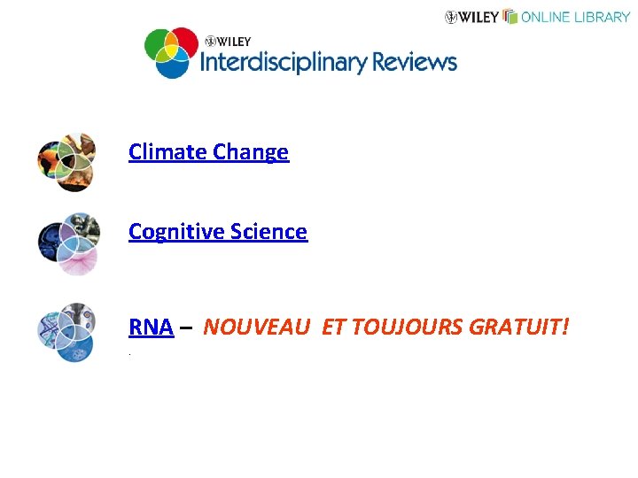 Climate Change Cognitive Science RNA – NOUVEAU ET TOUJOURS GRATUIT!. 