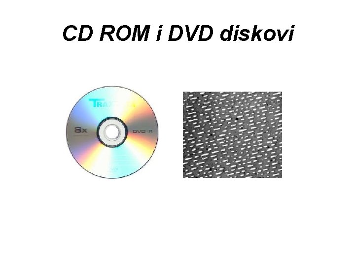 CD ROM i DVD diskovi 