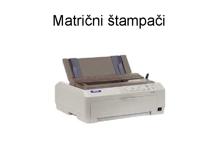 Matrični štampači 