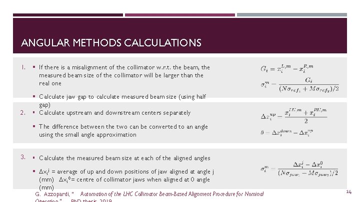 ANGULAR METHODS CALCULATIONS 1. 2. §l If there is a misalignment of the collimator ANGULAR METHODS CALCULATIONS 1. 2. §l If there is a misalignment of the collimator