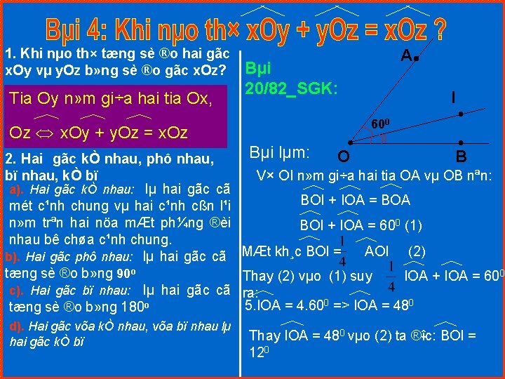 1. Khi nµo th× tæng sè ®o hai gãc x. Oy vµ y. Oz