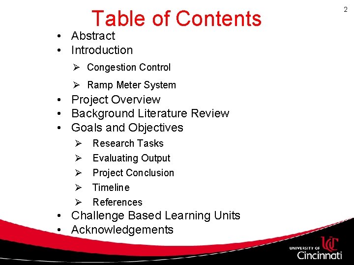 Table of Contents • Abstract • Introduction Ø Congestion Control Ø Ramp Meter System Table of Contents • Abstract • Introduction Ø Congestion Control Ø Ramp Meter System