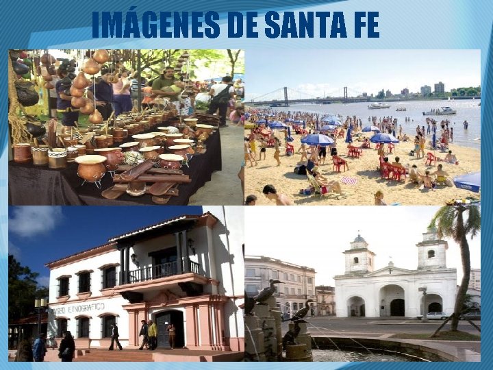 IMÁGENES DE SANTA FE 