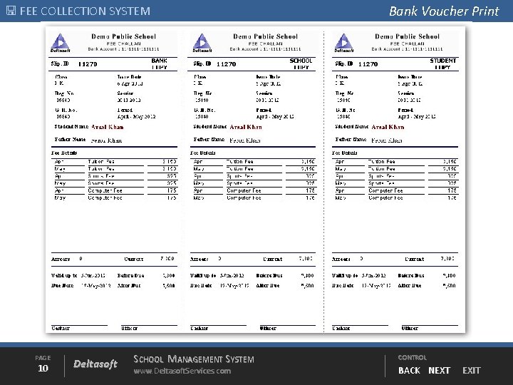  FEE COLLECTION SYSTEM PAGE 10 Deltasoft SCHOOL MANAGEMENT SYSTEM www. Deltasoft. Services. com