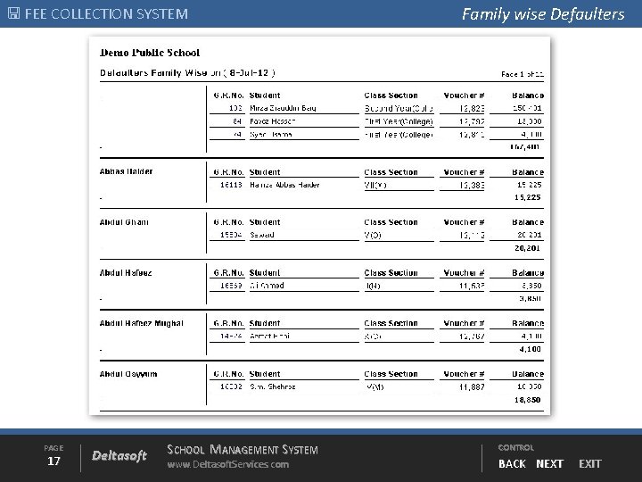  FEE COLLECTION SYSTEM PAGE 17 Deltasoft SCHOOL MANAGEMENT SYSTEM www. Deltasoft. Services. com