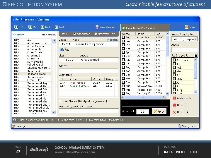  FEE COLLECTION SYSTEM PAGE 29 Deltasoft SCHOOL MANAGEMENT SYSTEM www. Deltasoft. Services. com