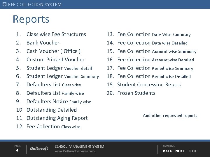  FEE COLLECTION SYSTEM Reports 1. 2. 3. 4. 5. 6. 7. 8. 9.