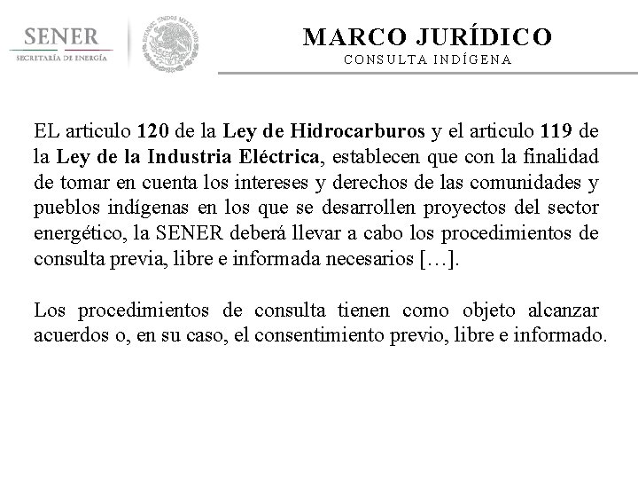 MARCO JURÍDICO CONSULTA INDÍGENA EL articulo 120 de la Ley de Hidrocarburos y el