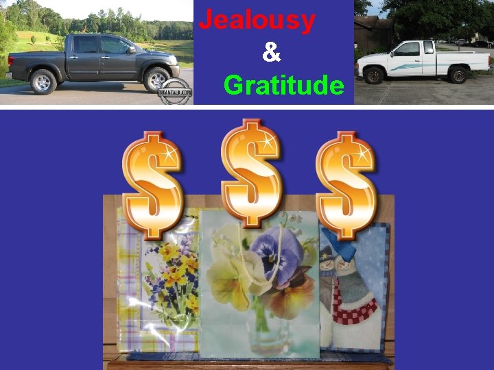 Jealousy & Gratitude 