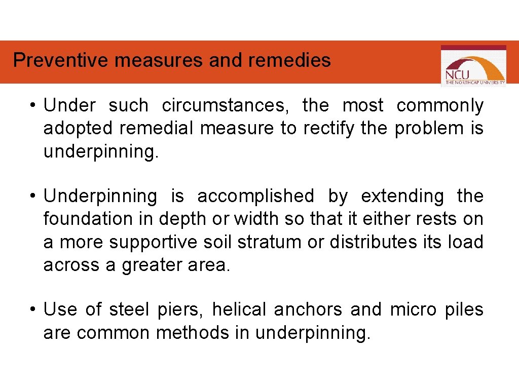 Preventive measures and remedies • Under such circumstances, the most commonly adopted remedial measure Preventive measures and remedies • Under such circumstances, the most commonly adopted remedial measure
