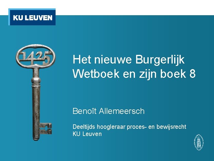 Het nieuwe Burgerlijk Wetboek en zijn