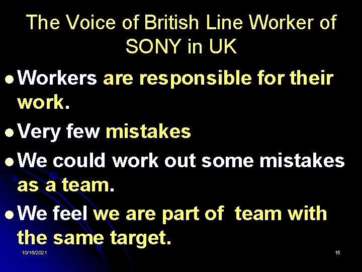 The Voice of British Line Worker of SONY in UK l Workers are responsible