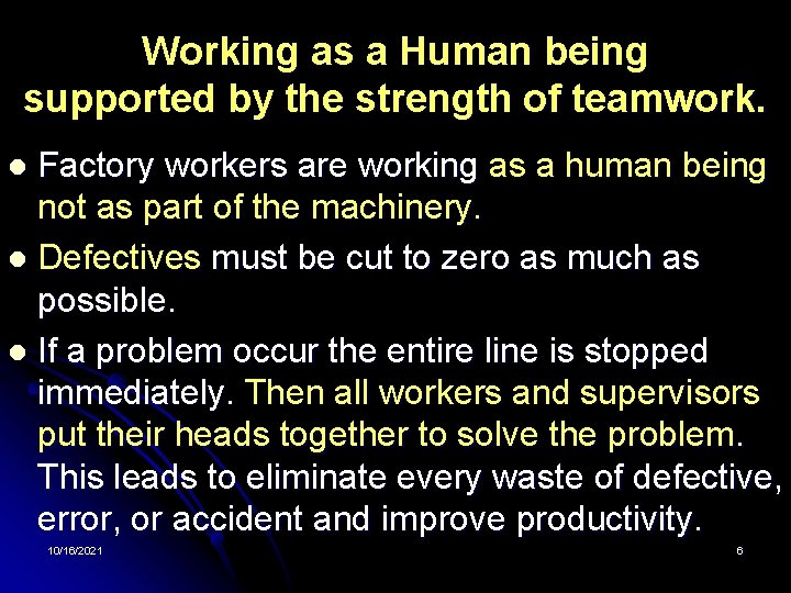 Working as a Human being supported by the strength of teamwork. Factory workers are